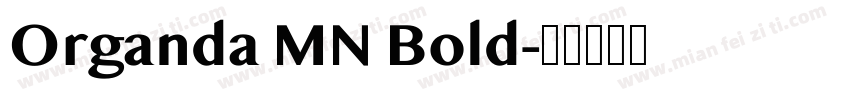Organda MN Bold字体转换